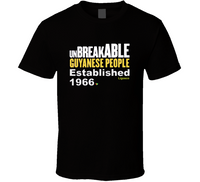 Unbreakable Guyanese People*** T Shirt