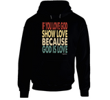 Love God Hoodie