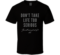 Life T Shirt