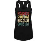 Love God Ladies T Shirt