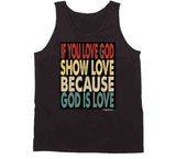 Love God T Shirt