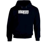 Guyana Home Sweet Home Hoodie