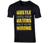 Hustle Ladies T Shirt