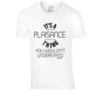 It's A Plaisance Thing Hoodie