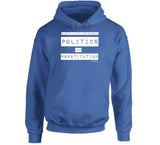 Politics And Prostitution Hoodie