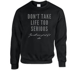 Life T Shirt