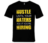 Hustle Ladies T Shirt