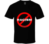 Racism T Shirt