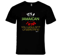 Jamaican Thing T Shirt