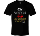 It's A Plaisance Thing Hoodie