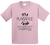 It's A Plaisance Thing Hoodie