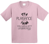 It's A Plaisance Thing Hoodie