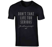 Life T Shirt