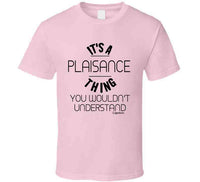 It's A Plaisance Thing Hoodie