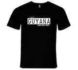 Guyana Home Sweet Home T Shirt