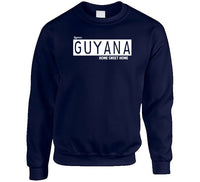 Guyana Home Sweet Home Crewneck Sweatshirt