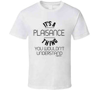 It's A Plaisance Thing Hoodie