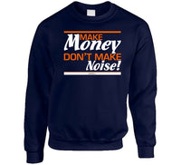 Make Money Crewneck Sweatshirt