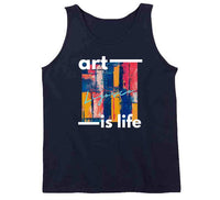 Art Is Life T Shirt