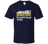 Unbreakable Guyanese People*** T Shirt